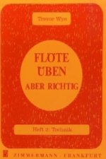 Flöte üben - aber richtig. H.2