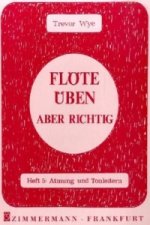 Flöte üben - aber richtig. H.5