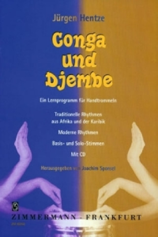 Conga und Djembe. Ein Lernprogramm für Handtrommeln, m. Audio-CD
