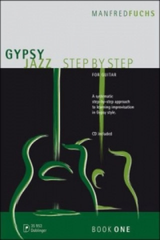 Gypsy Jazz Step by Step, für Gitarre, m. Audio-CD. Vol.1