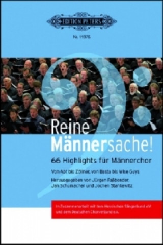 Reine Männersache!, für Männerchor