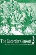 The Recorder Consort, 1-6 Blockflöten (variabel), Spielpartitur. Vol.2