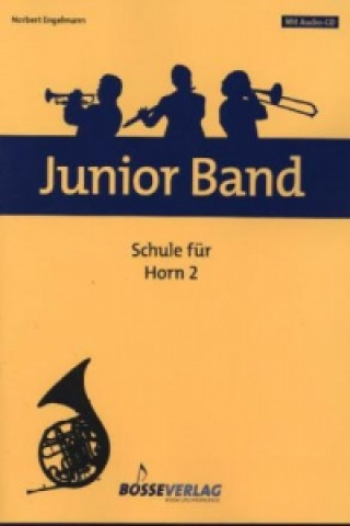 Schule für Horn, m. Audio-CD. Bd.2