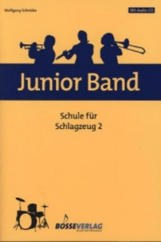 Schule für Schlagzeug, m. Audio-CD. Bd.2
