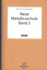 Neue Melodica-Schule. Bd.2