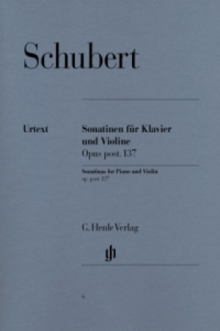 Schubert, Franz - Violinsonatinen op. post. 137