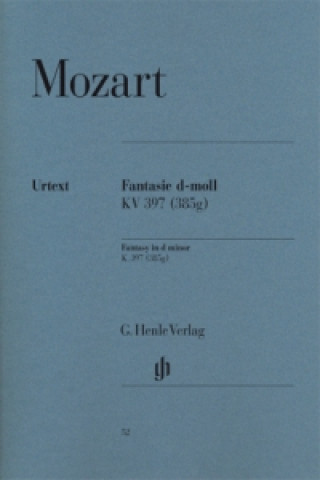 Mozart, Wolfgang Amadeus - Fantasie d-moll KV 397 (385g)