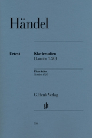 Händel, Georg Friedrich - Klaviersuiten (London 1720)