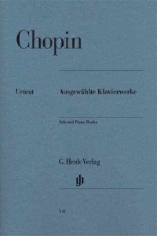 Chopin, Frédéric - Ausgewählte Klavierwerke