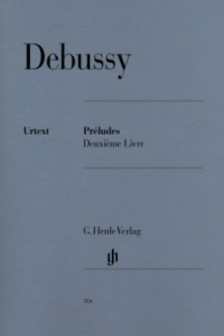 Debussy, Claude - Préludes, Deuxième livre