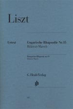 Liszt, Franz - Ungarische Rhapsodie Nr. 15 (Rákóczi-Marsch)