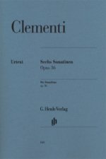 Clementi, Muzio - Sechs Klaviersonatinen op. 36