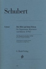 Schubert, Franz - Der Hirt auf dem Felsen D 965 für Singstimme, Klarinette und Klavier. The Shepherd on the Rock, for Voice, Clarinet and Piano