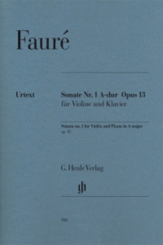 Fauré, Gabriel - Violinsonate Nr. 1 A-dur op. 13
