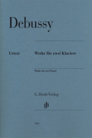 Debussy, Claude - Werke für zwei Klaviere