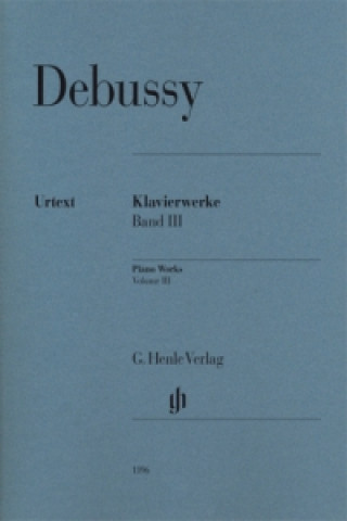 Debussy, Claude - Klavierwerke, Band III. Bd.3