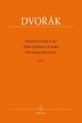 Klavierquintett A-Dur op. 81 / Klavírní kvintet A dur op. 81, Partitur und Stimmen
