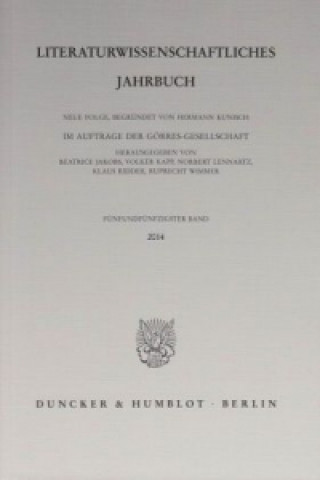 Literaturwissenschaftliches Jahrbuch. Bd.55/2014