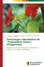 Toxicologia reprodutiva de Tropaeolum majus (Chaguinha)