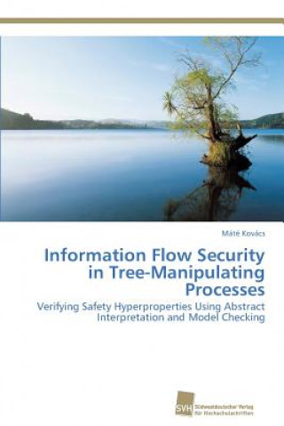 Information Flow Security in Tree-Manipulating Processes