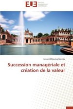 Succession Manag riale Et Cr ation de la Valeur
