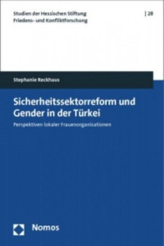 Sicherheitssektorreform und Gender in der Türkei