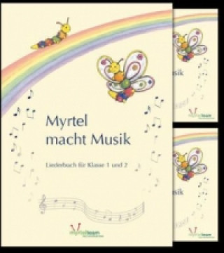 Myrtel macht Musik, Liederbuch und 2 Audio-CDs