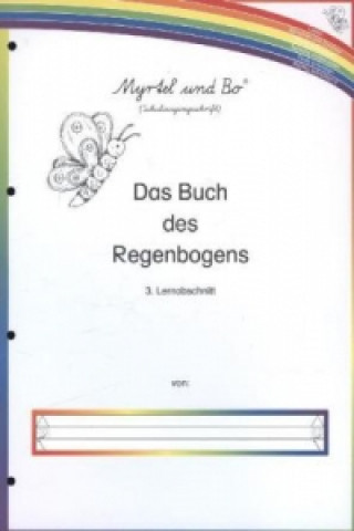 Klasse 2, Das Buch des Regenbogens, Lernabschnitt 3, Schulausgangsschrift