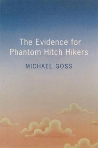 Evidence for Phantom Hitch Hikers