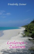 Loslassen - Zulassen