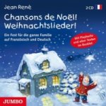 Chansons de Noel! Weihnachtslieder!, 2 Audio-CDs