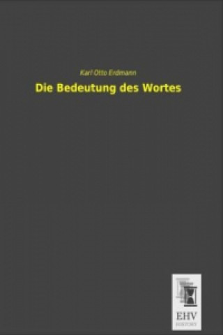 Die Bedeutung des Wortes