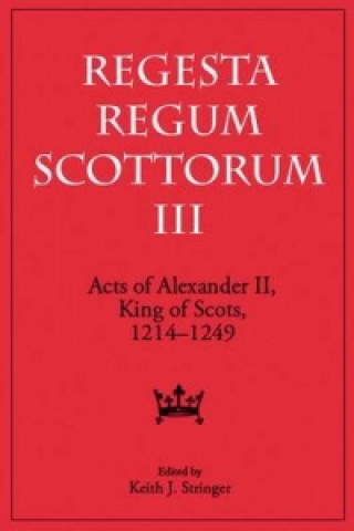 Acts of Alexander II, King of Scots, 1214-1249