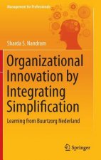 Organizational Innovation by Integrating Simplification