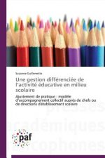 Une Gestion Differenciee de L Activite Educative En Milieu Scolaire