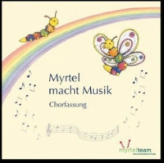 Myrtel macht Musik - Instrumentalfassung, 1 Audio-CD