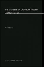 Genesis of Quantum Theory (1899-1913)