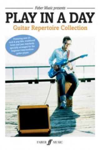 Play In A Day Guitar Repertoire Collection