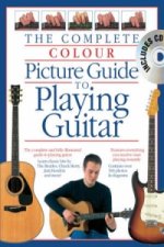 Complete Colour Picture Guide To Playing The Guitar (Book/CD)