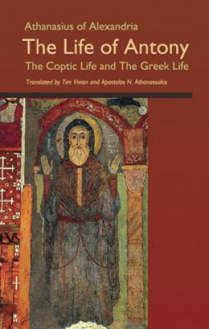 Life of Antony, The Coptic Life and The Greek Life