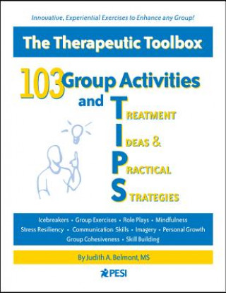 103 Group Activities and Treatment Ideas & Practical Strateg