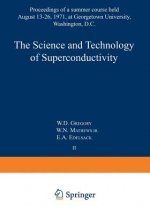Science and Technology of Superconductivity