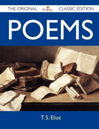 Poems - The Original Classic Edition