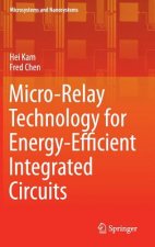 Micro-Relay Technology for Energy-Efficient Integrated Circuits, 1