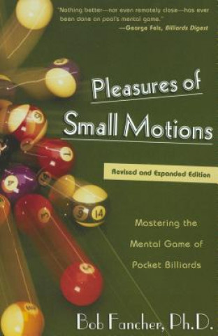 Pleasures of Small Motions (Bob Fancher)()