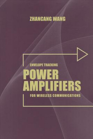 Envelope Tracking Power Amplifiers for Wireless Communications