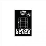 Little Black Book Of 5-Chord Songs