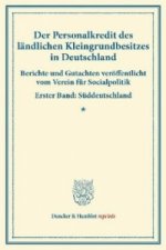 Der Personalkredit des ländlichen Kleingrundbesitzes in Deutschland.