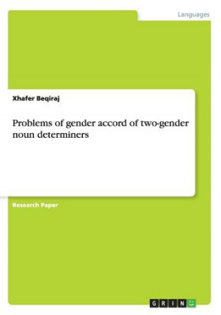 Problems of gender accord of two-gender noun determiners