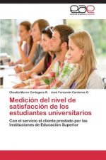 Medicion del nivel de satisfaccion de los estudiantes universitarios